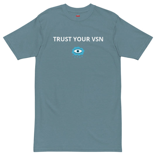 Trust Your VSN™ T-Shirt
